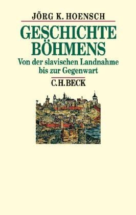 Bild vom Artikel Geschichte Böhmens vom Autor Jörg K. Hoensch