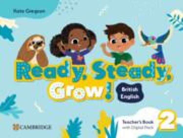 Produktbild: Ready, Steady, Grow! Level 2 Teacher's Book with Digital Pack British English