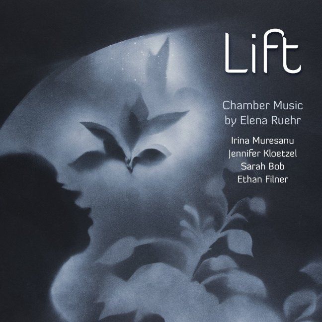 Produktbild: Lift: Chamber Music by Elena Ruehr
