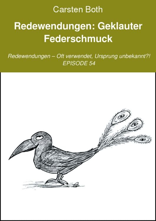 Produktbild: Redewendungen: Geklauter Federschmuck