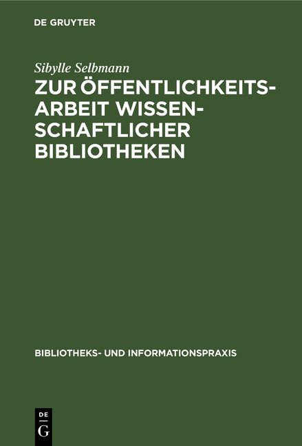 Produktbild: Zur &Ouml;ffentlichkeitsarbeit wissenschaftlicher Bibliotheken