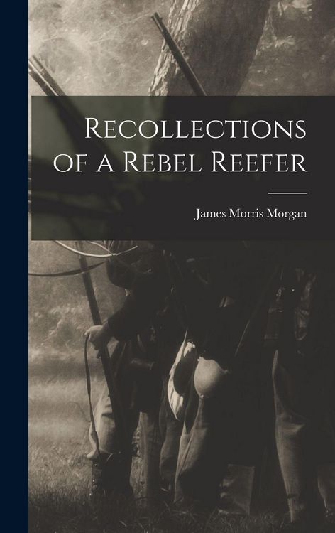 Produktbild: Recollections of a Rebel Reefer