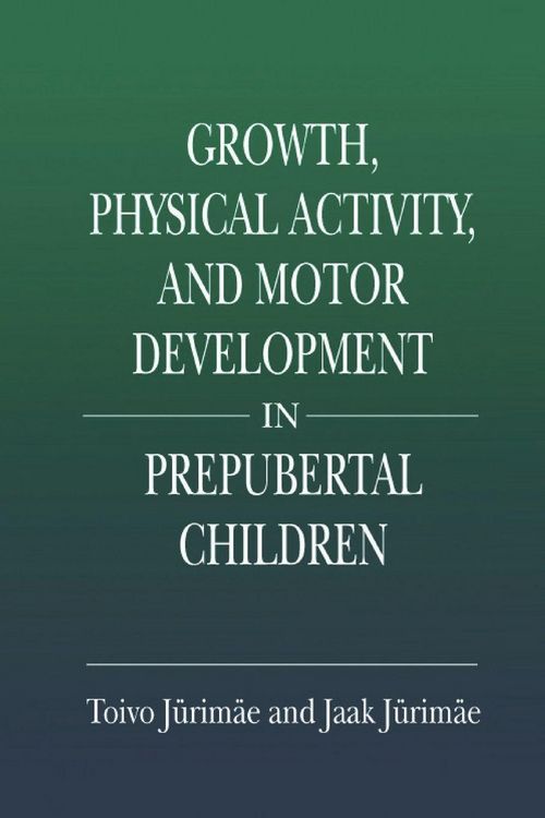 Produktbild: Growth, Physical Activity, and Motor Development in Prepubertal Children