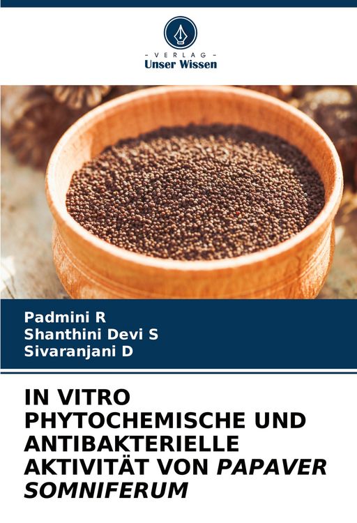 Produktbild: In Vitro Phytochemische und Antibakterielle Aktivit&auml;t von Papaver Somniferum