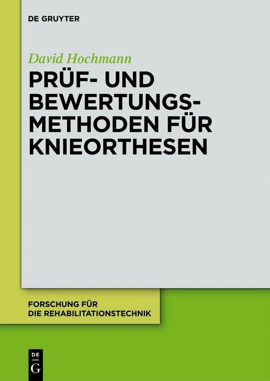 Produktbild: Pr&uuml;f- und Bewertungsmethoden f&uuml;r Knieorthesen