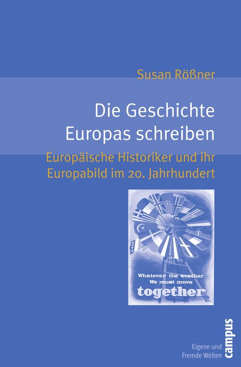 Bild vom Artikel Die Geschichte Europas schreiben vom Autor Susan Rössner