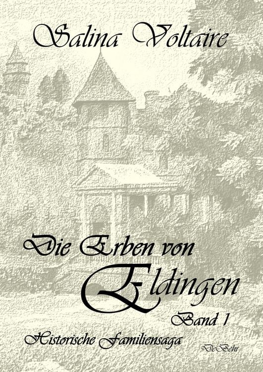 Produktbild: Die Erben von Eldingen - Band 1 - Historische Familiensaga