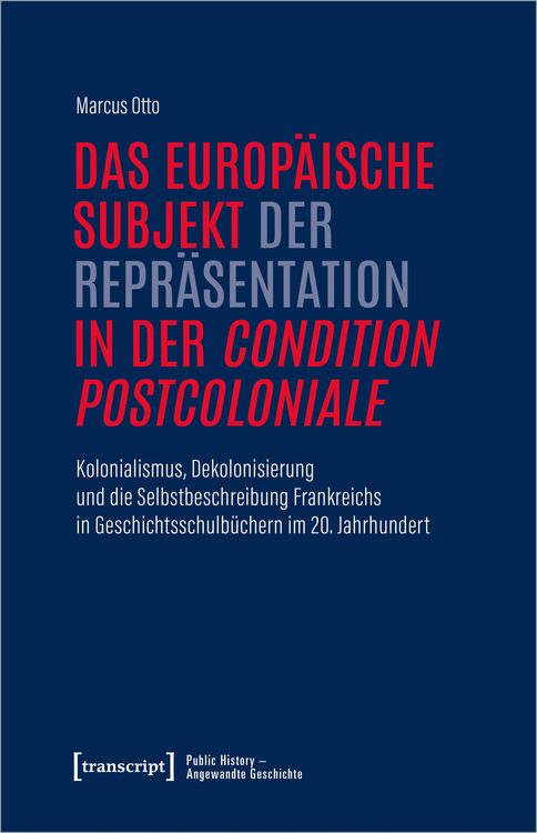 Produktbild: Das europ&auml;ische Subjekt der Repr&auml;sentation in der &raquo;condition postcoloniale&laquo;