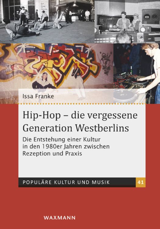 Produktbild: Hip-Hop &ndash; die vergessene Generation Westberlins