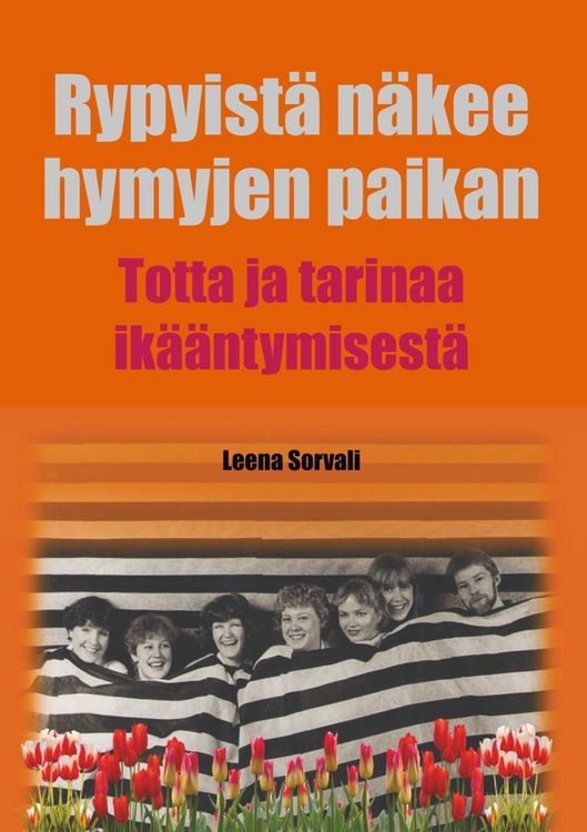 Produktbild: Rypyist&auml; n&auml;kee hymyjen paikan