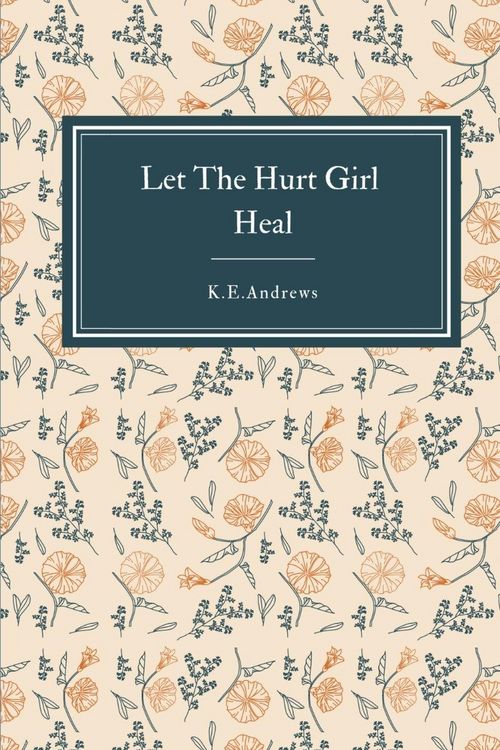 Produktbild: Let the Hurt Girl Heal