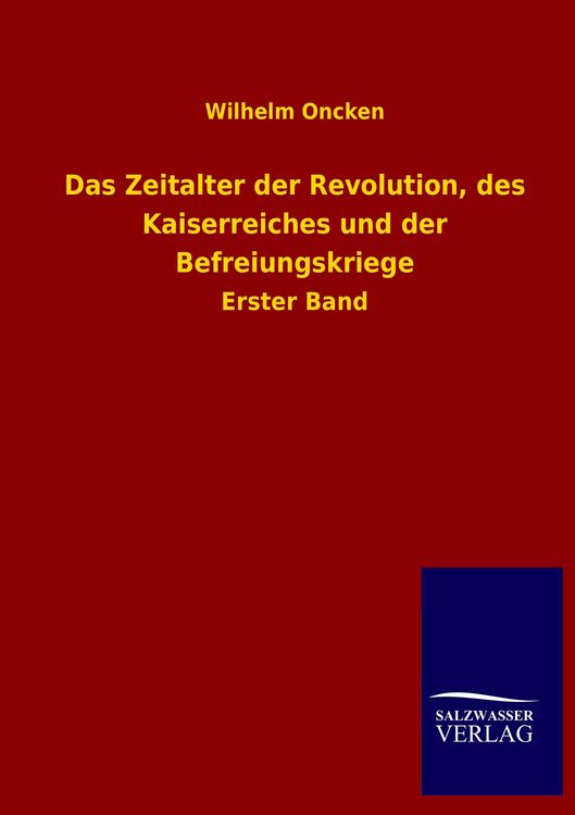 Produktbild: Das Zeitalter der Revolution, des Kaiserreiches und der Befreiungskriege