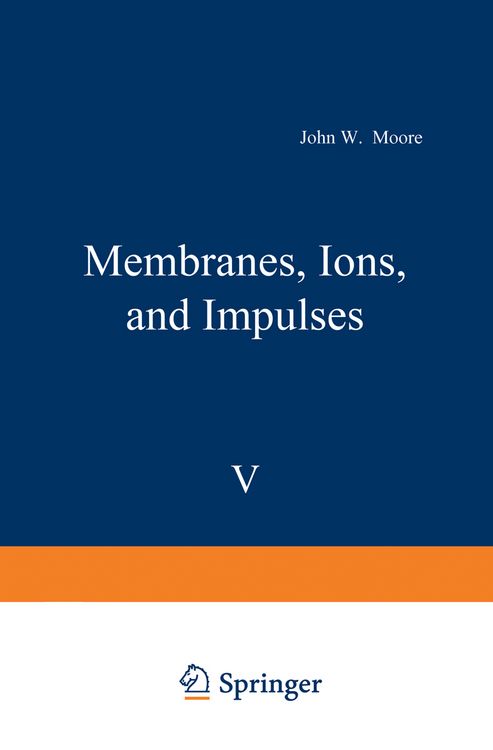 Produktbild: Membranes, Ions, and Impulses