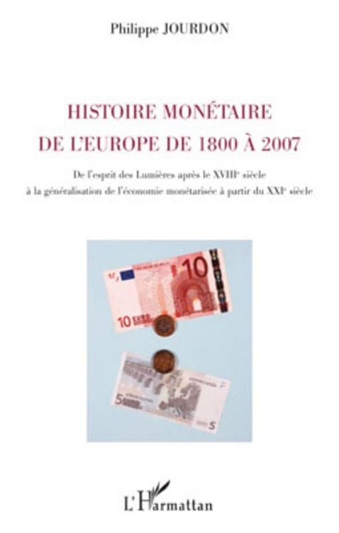 Produktbild: Histoire mon&eacute;taire de l'Europe de 1800 &agrave; 2007