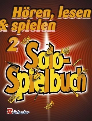 Produktbild: H&ouml;ren, lesen & spielen, f&uuml;r Trompete/Fl&uuml;gelhorn/Tenorhorn/Euphonium in B. Band 2