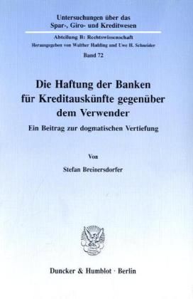 Produktbild: Die Haftung der Banken f&uuml;r Kreditausk&uuml;nfte gegen&uuml;ber dem Verwender.