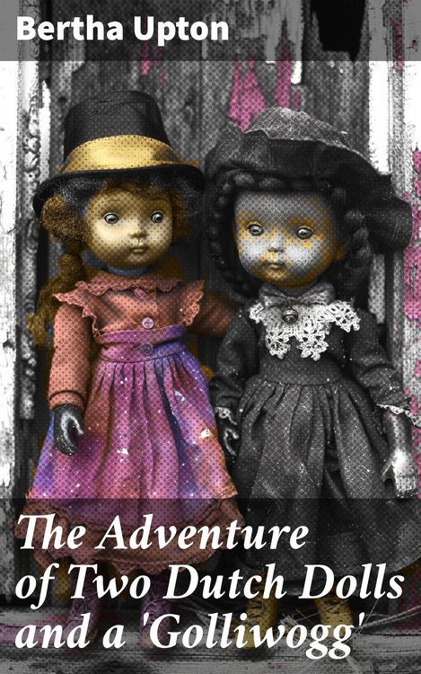Produktbild: The Adventure of Two Dutch Dolls and a 'Golliwogg'