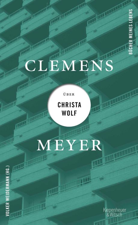 Produktbild: Clemens Meyer &uuml;ber Christa Wolf
