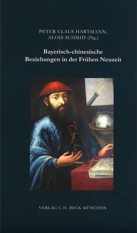 Produktbild: Bayerisch-chinesische Beziehungen in der Fr&uuml;hen Neuzeit