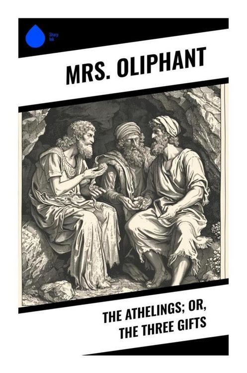 Produktbild: The Athelings; or, the Three Gifts