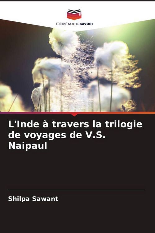 Produktbild: L'Inde &agrave; travers la trilogie de voyages de V.S. Naipaul