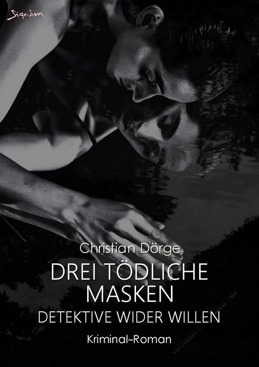 Produktbild: Drei T&ouml;dliche Masken - Detektive Wider Willen