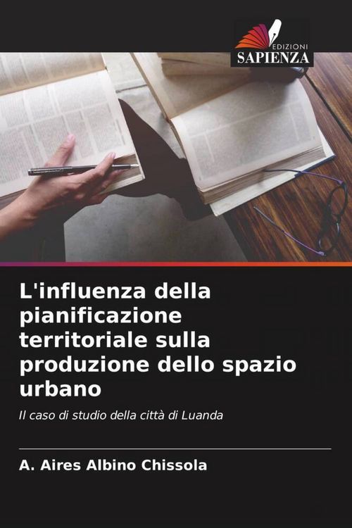 Produktbild: L'influenza della pianificazione territoriale sulla produzione dello spazio urbano
