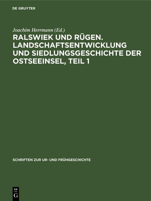 Produktbild: Ralswiek und R&uuml;gen. Landschaftsentwicklung und Siedlungsgeschichte der Ostseeinsel, Teil 1