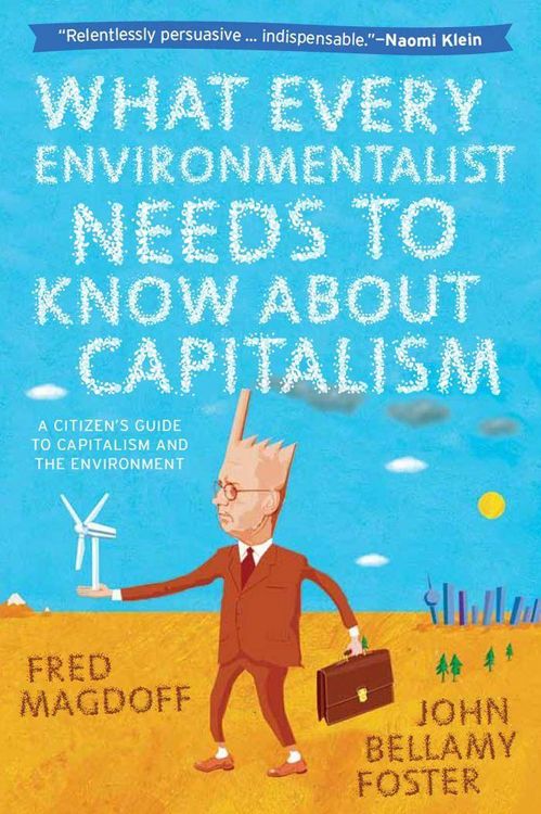 Produktbild: What Every Environmentalist Needs to Know about Capitalism