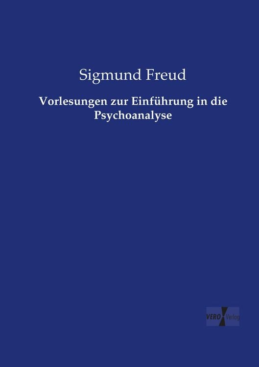 Produktbild: Vorlesungen zur Einf&uuml;hrung in die Psychoanalyse