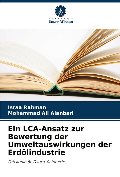 Produktbild: Ein LCA-Ansatz zur Bewertung der Umweltauswirkungen der Erd&ouml;lindustrie