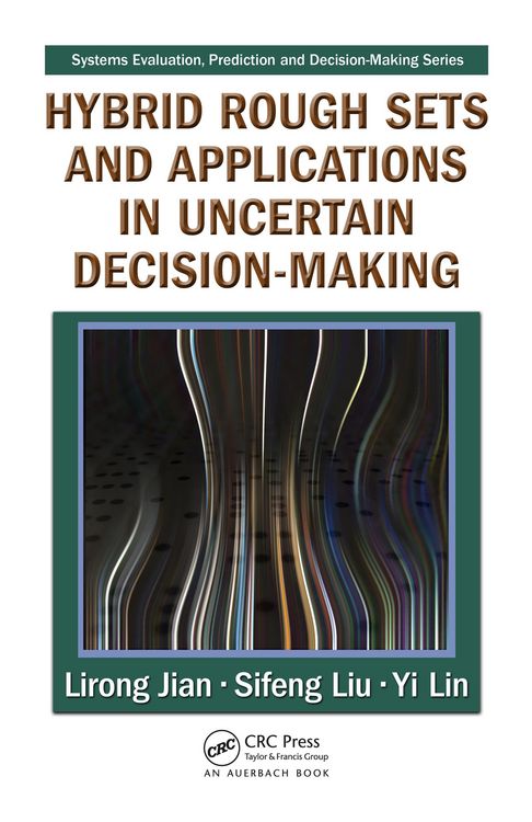 Produktbild: Hybrid Rough Sets and Applications in Uncertain Decision-Making