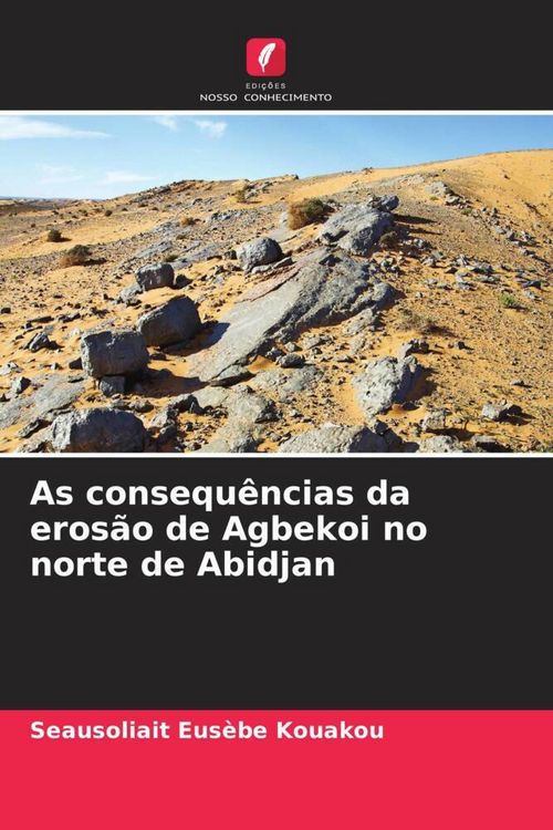 Produktbild: As consequ&ecirc;ncias da eros&atilde;o de Agbekoi no norte de Abidjan