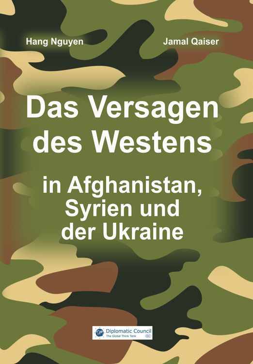 Produktbild: Das Versagen des Westens in Afghanistan, Syrien und der Ukraine