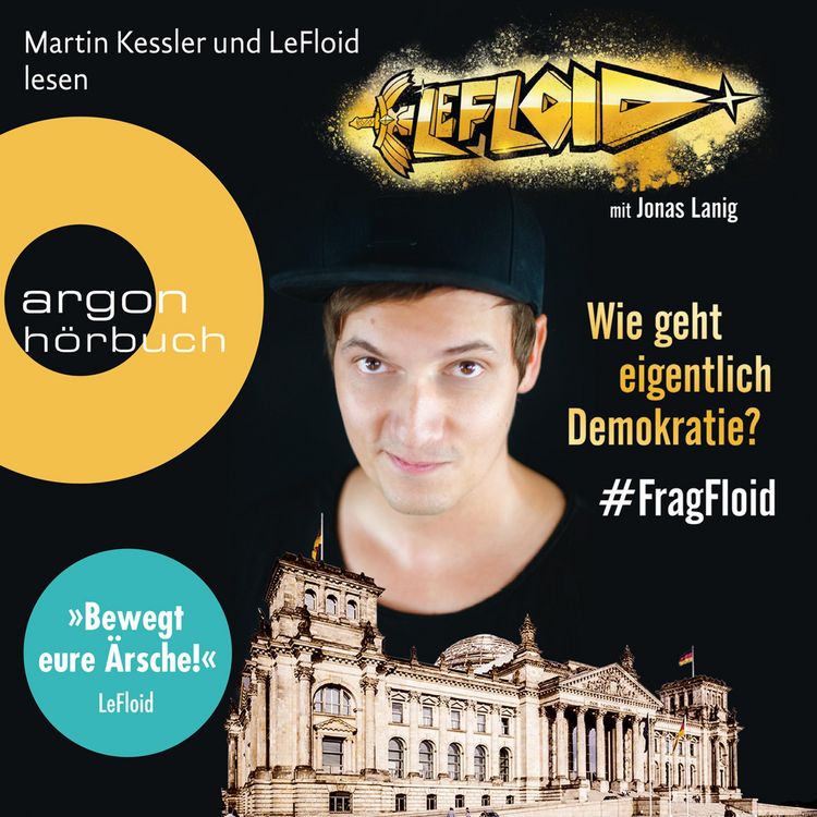 Produktbild: LeFloid: Wie geht eigentlich Demokratie #FragFloid