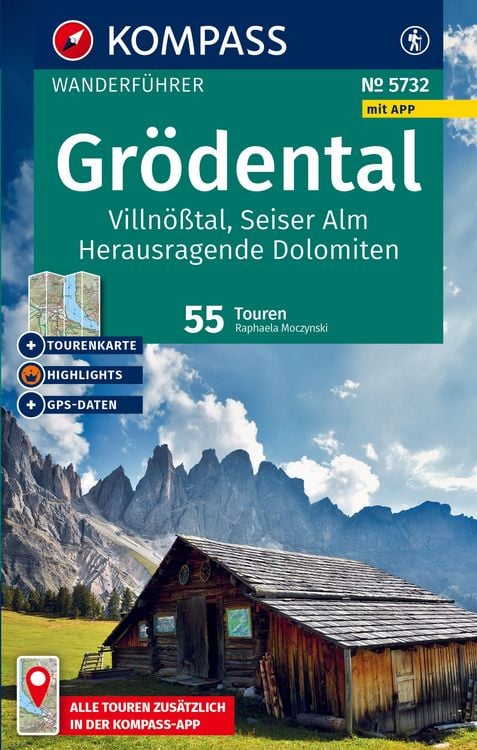 Produktbild: KOMPASS Wanderführer Grödental, Villnößtal, Seiser Alm, Herausragende Dolomiten, 55 Touren mit Extra-Tourenkarte