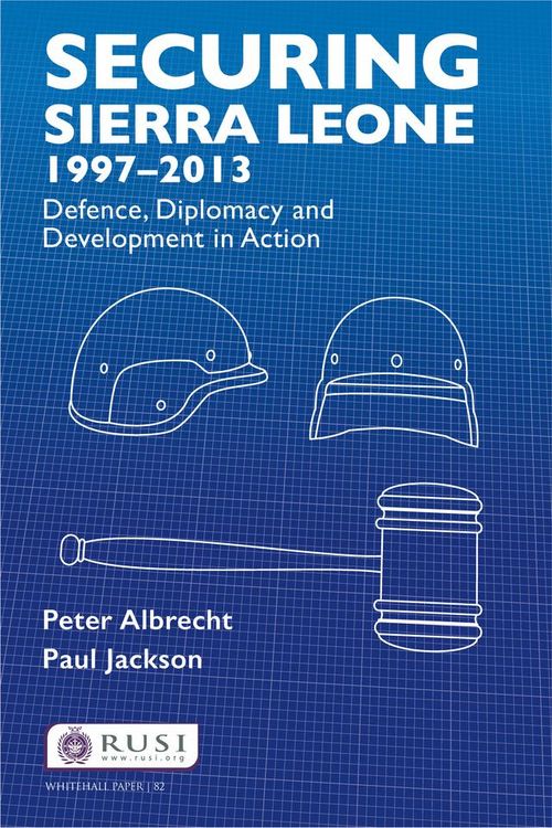 Produktbild: Securing Sierra Leone, 1997-2013