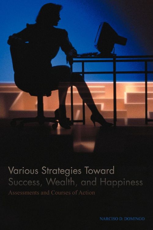 Produktbild: Various Strategies Toward Success, Wealth, and Happiness
