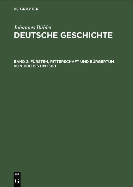 Produktbild: F&uuml;rsten, Ritterschaft und B&uuml;rgertum von 1100 bis um 1500