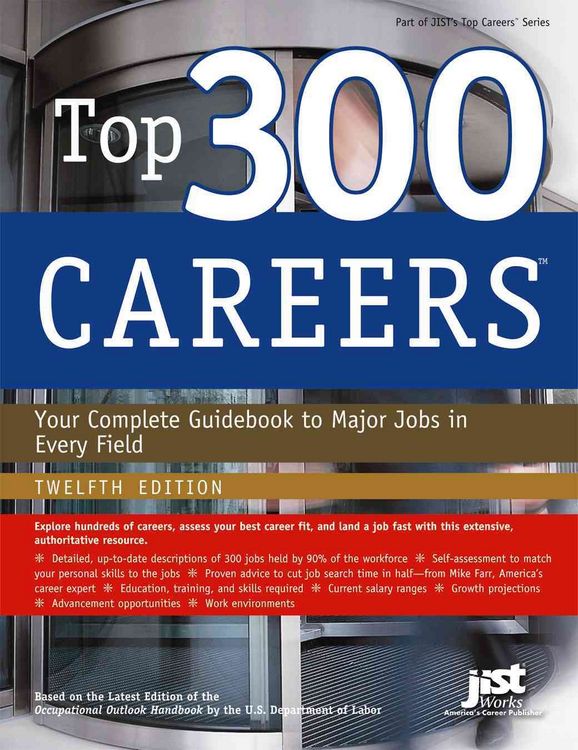 Produktbild: Top 300 Careers: Your Complete Guidebook to Major Jobs in Every Field