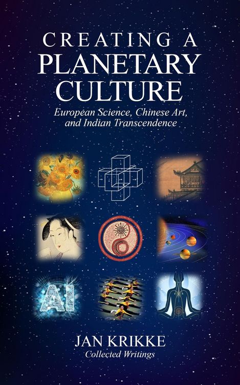 Produktbild: Creating a Planetary Culture: European Science, Chinese Art, and Indian Transcendence
