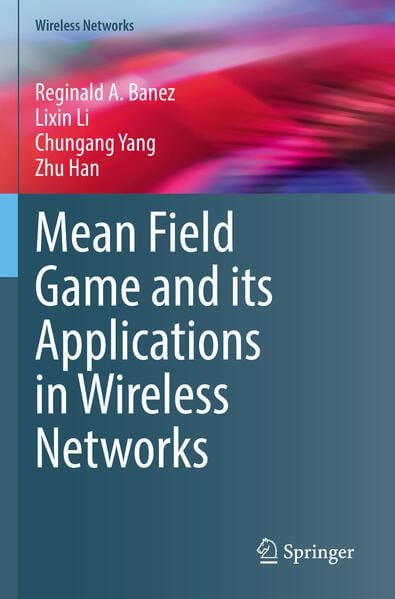 Produktbild: Mean Field Game and its Applications in Wireless Networks