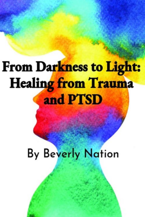 Produktbild: From Darkness to Light: Healing from Trauma and PTSD