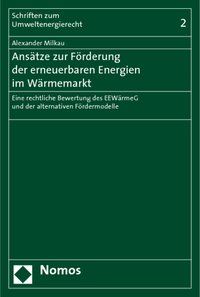 Produktbild: Ans&auml;tze zur F&ouml;rderung der erneuerbaren Energien im W&auml;rmemarkt
