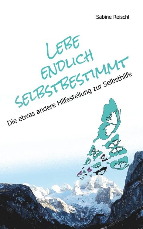Produktbild: Lebe endlich selbstbestimmt