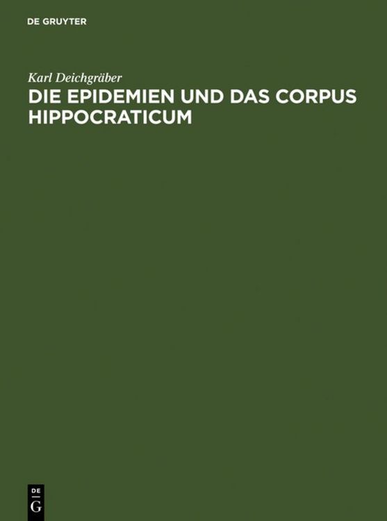 Produktbild: Die Epidemien und das Corpus Hippocraticum