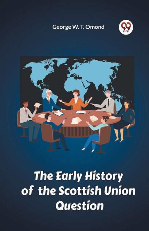 Produktbild: The Early History of the Scottish Union Question