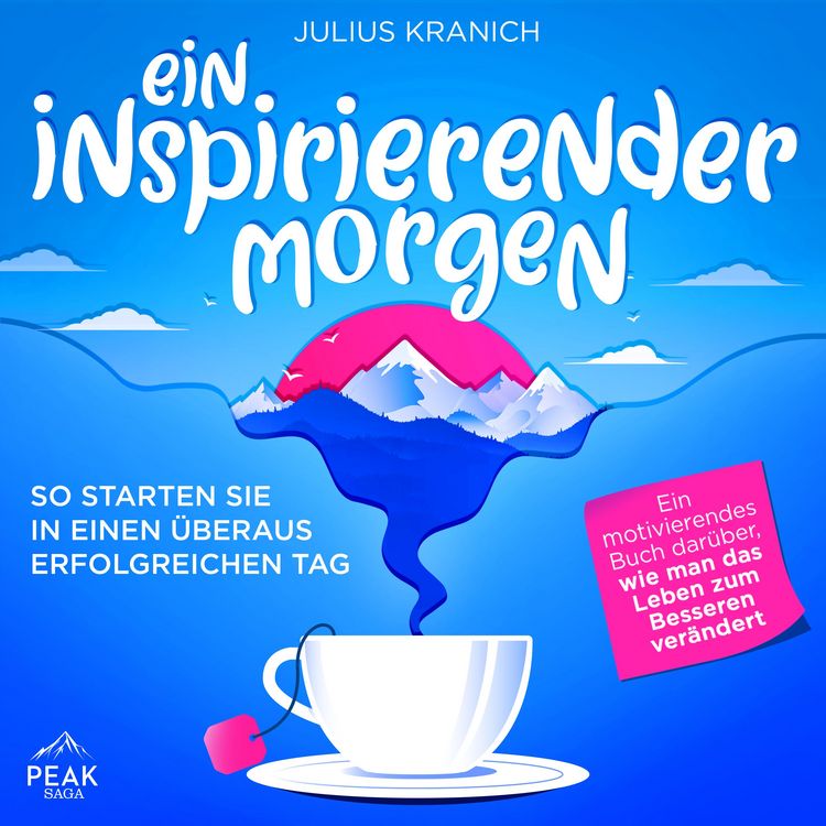 Produktbild: Ein inspirierender Morgen: So starten Sie in einen &uuml;beraus erfolgreichen Tag
