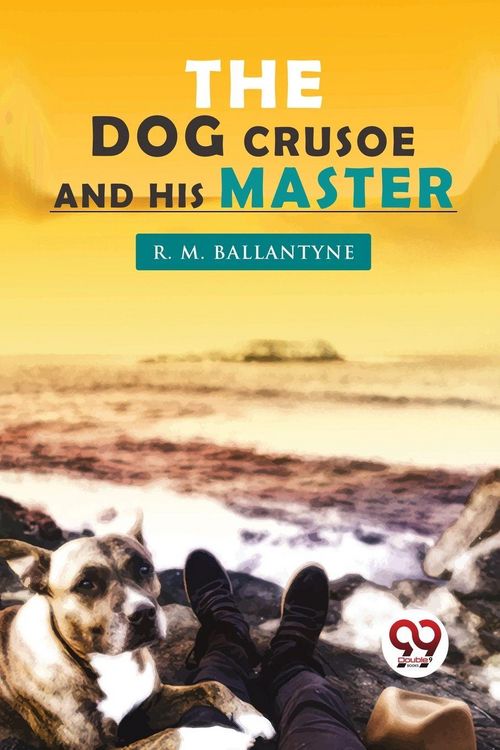 Produktbild: The Dog Crusoe and his Master