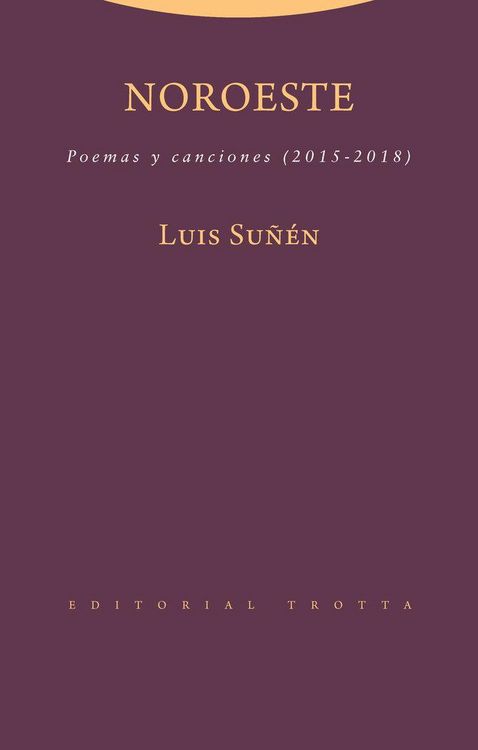 Produktbild: Noroeste : poemas y canciones, 2015-2018
